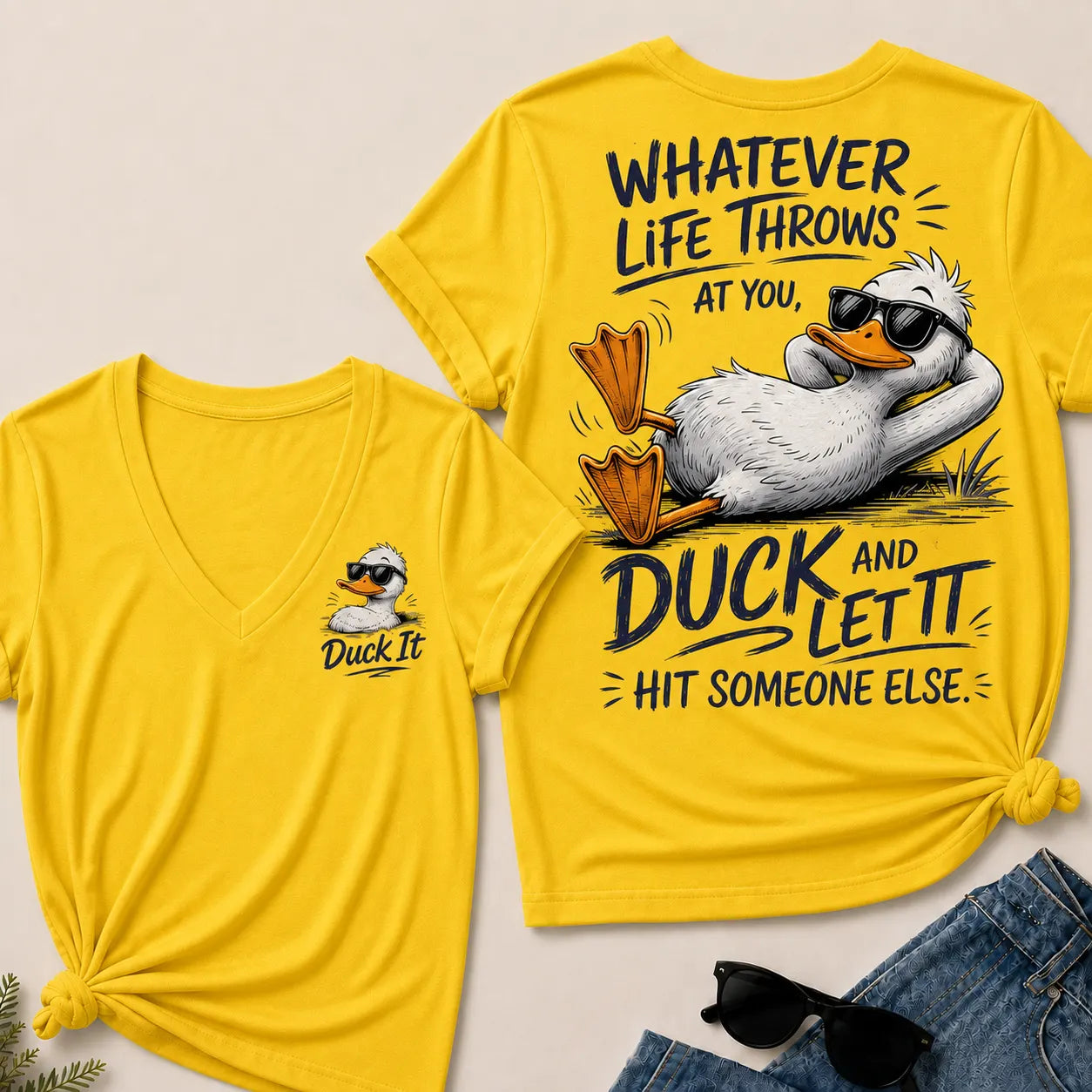 Whatever Life Throws at You – Duck It V-Neck Tee